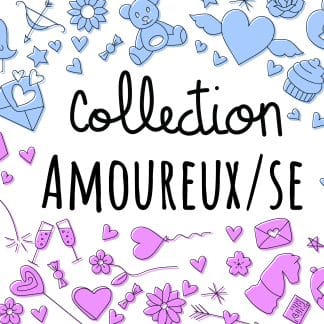 Collection "Amoureux/amoureuse"