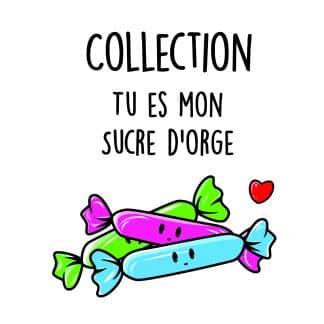 Collection "Sucre d'orge"