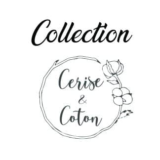 Collection "Cerise et Coton"