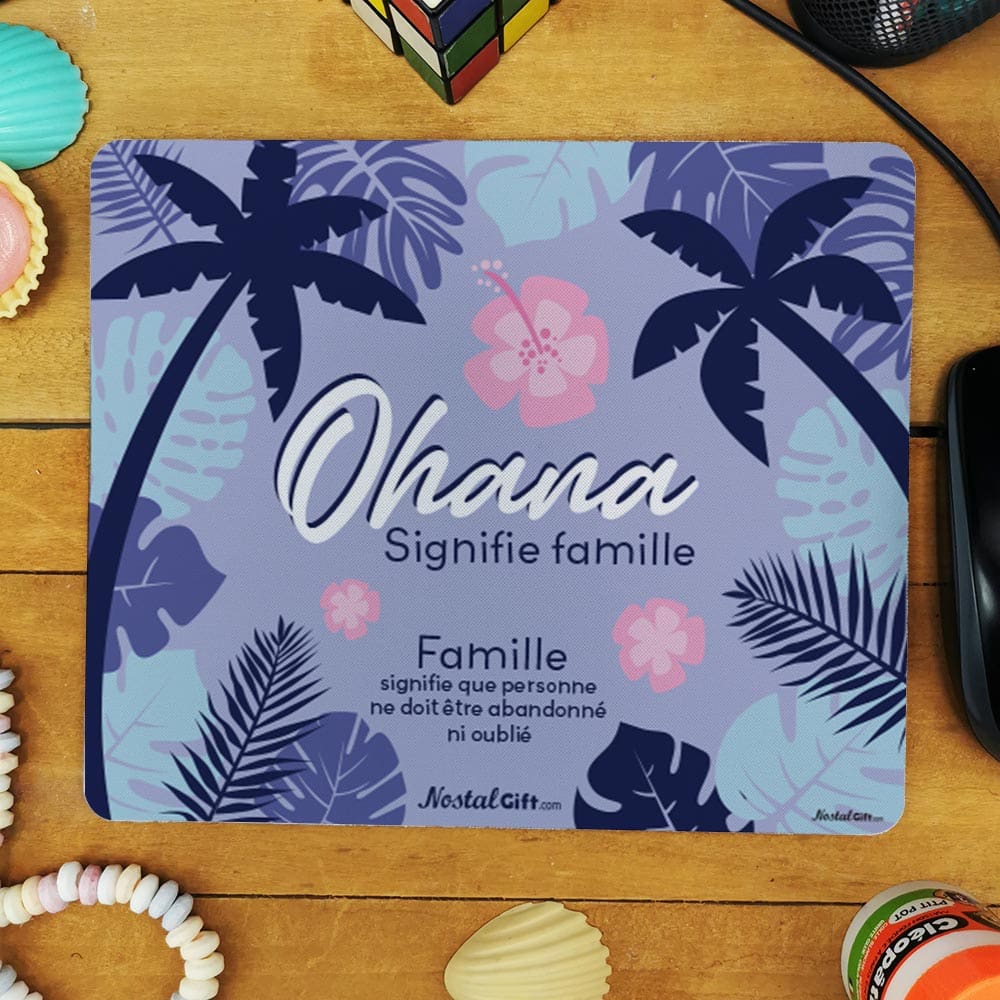 cadeau-Anniversaire-ohana-signifie-famille-tapis-de-souris-haut.jpg